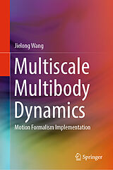 eBook (pdf) Multiscale Multibody Dynamics de Jielong Wang