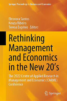 Livre Relié Rethinking Management and Economics in the New 20 s de 