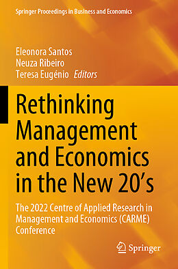 Couverture cartonnée Rethinking Management and Economics in the New 20 s de 