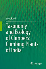 E-Book (pdf) Taxonomy and Ecology of Climbers: Climbing Plants of India von Vivek Pandi