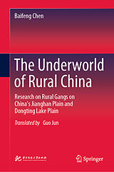 eBook (pdf) The Underworld of Rural China de Baifeng Chen