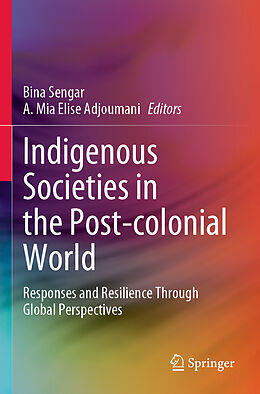 Couverture cartonnée Indigenous Societies in the Post-colonial World de 