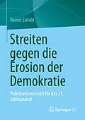 E-Book (pdf) Streiten gegen die Erosion der Demokratie von Rainer Eisfeld