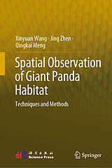 eBook (pdf) Spatial Observation of Giant Panda Habitat de Xinyuan Wang, Jing Zhen, Qingkai Meng