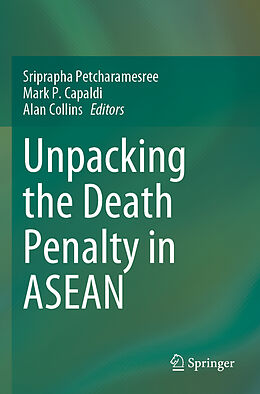Couverture cartonnée Unpacking the Death Penalty in ASEAN de 