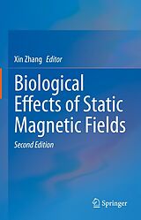 eBook (pdf) Biological Effects of Static Magnetic Fields de 