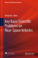 eBook (pdf) Key Basic Scientific Problems on Near-Space Vehicles de 