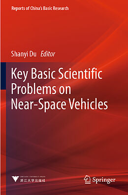 Kartonierter Einband Key Basic Scientific Problems on Near-Space Vehicles von 