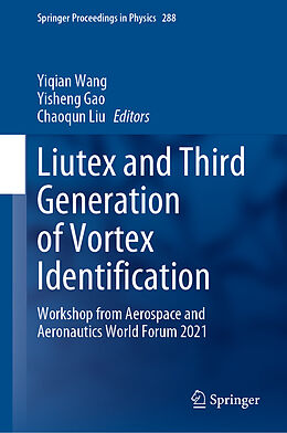 Livre Relié Liutex and Third Generation of Vortex Identification de 