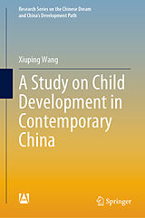 eBook (pdf) A Study on Child Development in Contemporary China de Xiuping Wang