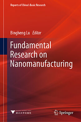 Livre Relié Fundamental Research on Nanomanufacturing de 