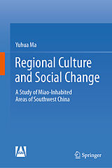 E-Book (pdf) Regional Culture and Social Change von Yuhua Ma