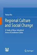 E-Book (pdf) Regional Culture and Social Change von Yuhua Ma