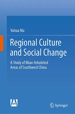 E-Book (pdf) Regional Culture and Social Change von Yuhua Ma