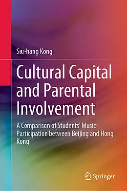 E-Book (pdf) Cultural Capital and Parental Involvement von Siu-Hang Kong