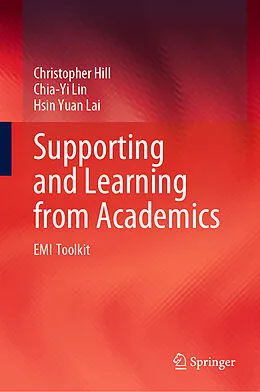 E-Book (pdf) Supporting and Learning from Academics von Christopher Hill, Chia-Yi Lin, Hsin Yuan Lai