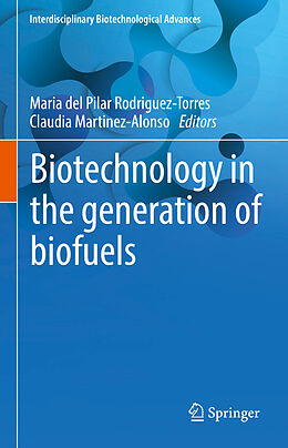 Livre Relié Biotechnology in the generation of biofuels de 