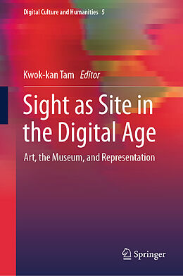 Livre Relié Sight as Site in the Digital Age de 