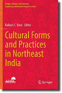 Couverture cartonnée Cultural Forms and Practices in Northeast India de 