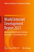 E-Book (pdf) World Internet Development Report 2021 von Chinese Academy of Cyberspace Studies