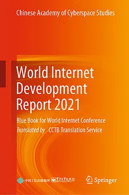 E-Book (pdf) World Internet Development Report 2021 von Chinese Academy of Cyberspace Studies