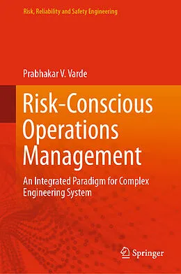 E-Book (pdf) Risk-Conscious Operations Management von Prabhakar V. Varde