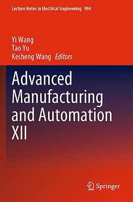 Couverture cartonnée Advanced Manufacturing and Automation XII de 