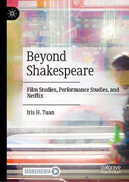 Livre Relié Beyond Shakespeare de Iris H. Tuan