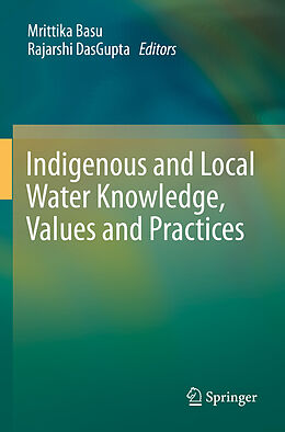 Couverture cartonnée Indigenous and Local Water Knowledge, Values and Practices de 