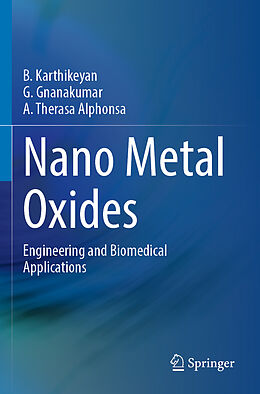 Couverture cartonnée Nano Metal Oxides de B. Karthikeyan, A. Therasa Alphonsa, G. Gnanakumar