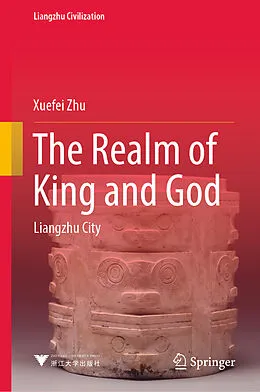 E-Book (pdf) The Realm of King and God von Xuefei Zhu