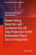 E-Book (pdf) Power Swing Detection and Generator Out-of-Step Protection Under Renewable Power Source Integration von Jignesh Kumar P. Desai, Vijay Makwana