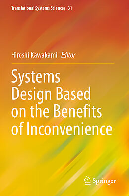 Couverture cartonnée Systems Design Based on the Benefits of Inconvenience de 