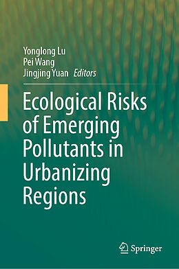 eBook (pdf) Ecological Risks of Emerging Pollutants in Urbanizing Regions de 