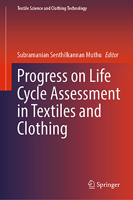 Livre Relié Progress on Life Cycle Assessment in Textiles and Clothing de 