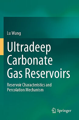 Couverture cartonnée Ultradeep Carbonate Gas Reservoirs de Lu Wang