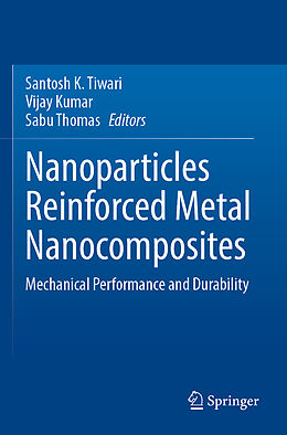 Couverture cartonnée Nanoparticles Reinforced Metal Nanocomposites de 