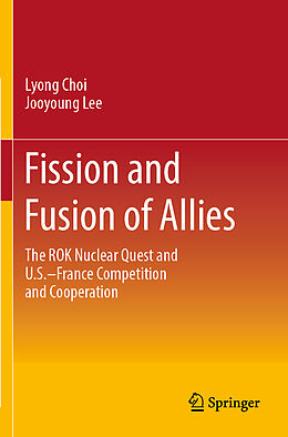 Couverture cartonnée Fission and Fusion of Allies de Jooyoung Lee, Lyong Choi