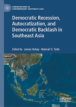 Livre Relié Democratic Recession, Autocratization, and Democratic Backlash in Southeast Asia de 