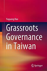 E-Book (pdf) Grassroots Governance in Taiwan von Yaguang Hao