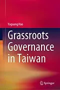 E-Book (pdf) Grassroots Governance in Taiwan von Yaguang Hao