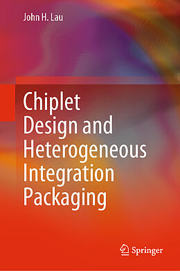 eBook (pdf) Chiplet Design and Heterogeneous Integration Packaging de John H. Lau