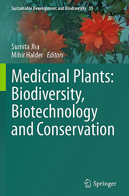 Couverture cartonnée Medicinal Plants: Biodiversity, Biotechnology and Conservation de 