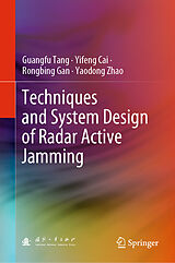 eBook (pdf) Techniques and System Design of Radar Active Jamming de Guangfu Tang, Yifeng Cai, Rongbing Gan