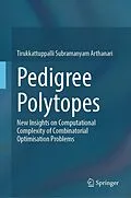 E-Book (pdf) Pedigree Polytopes von Tirukkattuppalli Subramanyam Arthanari