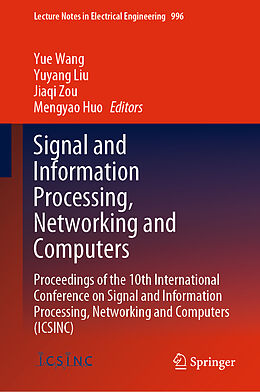 Livre Relié Signal and Information Processing, Networking and Computers de 