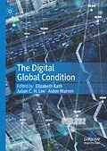 E-Book (pdf) The Digital Global Condition von 