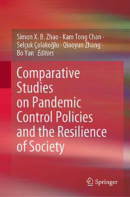 Livre Relié Comparative Studies on Pandemic Control Policies and the Resilience of Society de 