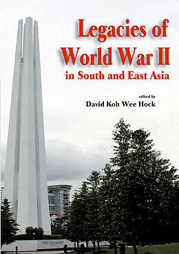 E-Book (pdf) Legacies of World War II in South and East Asia von 