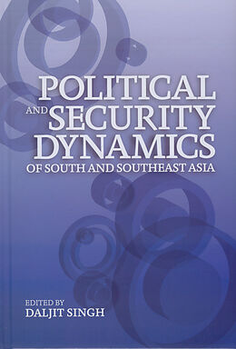 E-Book (pdf) Political and Security Dynamics of South and Southeast Asia von 